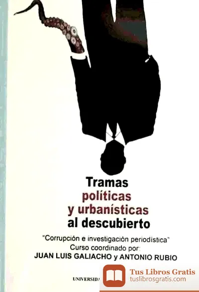 Descargar Tramas Políticas Y Urbanísticas Al Descubierto