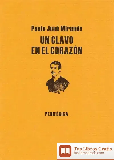 Descargar Un Clavo En El Corazon de Antonio Sáez Delgado