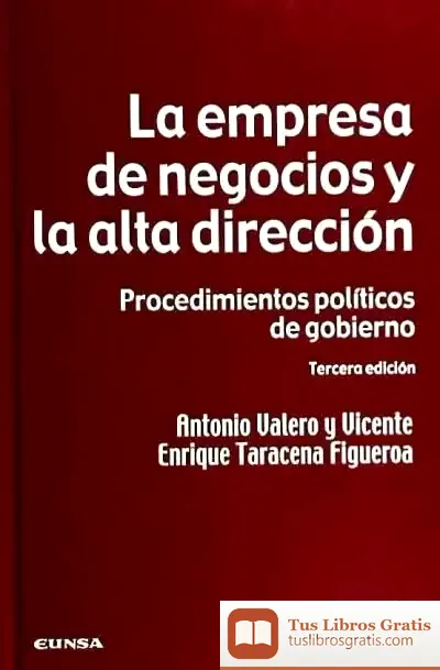Descargar Empresa De Negocios Y La Alta Direccion 3¦Ed
