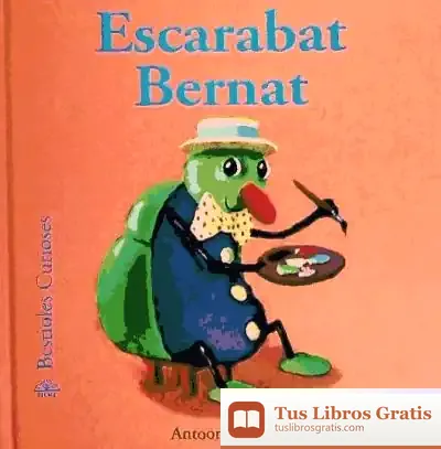 Descargar Bestioles Curioses. Escarabat Bernat de Antoon Krings