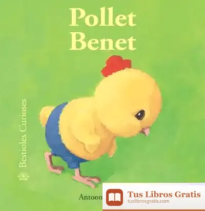 Descargar Bestioles Curioses. Pollet Benet de Antoon Krings
