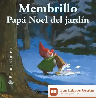 Descargar Bichitos Curiosos. Membrillo Papá Noel Del Jardín de Antoon Krings