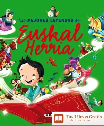 Descargar Las Mejores Leyendas De Euskal Herria de Antton Irusta