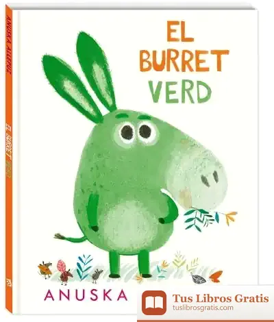 Descargar El Burret Verd de Anuska Allepuz