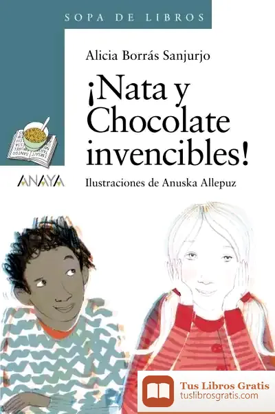 Descargar ¡Nata Y Chocolate Invencibles! de Anuska Allepuz