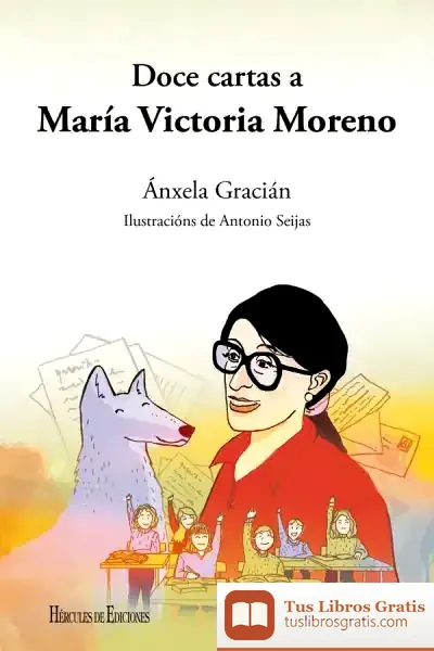 Descargar Doce Cartas A María Victoria Moreno