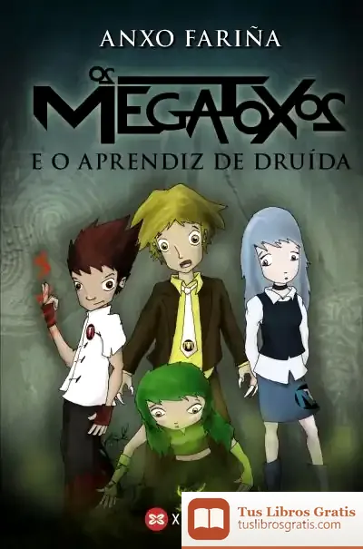 Descargar Os Megatoxos E O Aprendiz De Druída