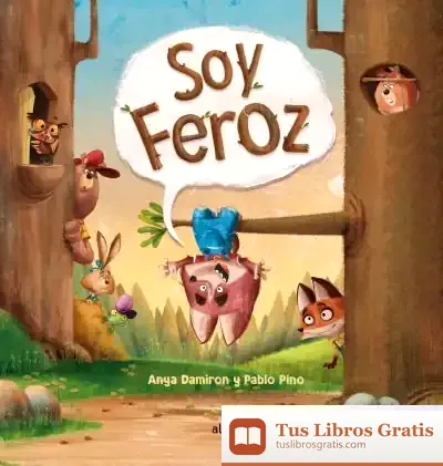 Descargar Soy Feroz de Anya Damirón