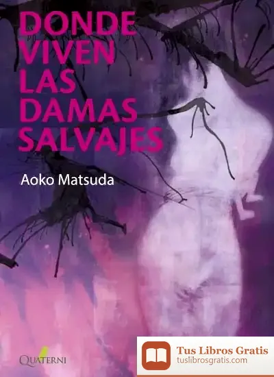 Descargar Donde Viven Las Damas Salvajes