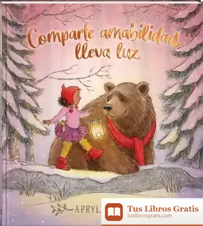 Descargar Comparte Amabilidad, Lleva Luz de Apryl Stott