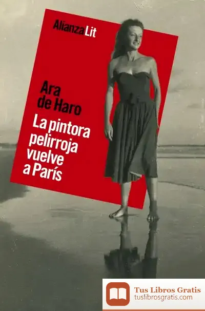 Descargar La Pintora Pelirroja Vuelve A París de Luis Manuel Ayuso Sánchez