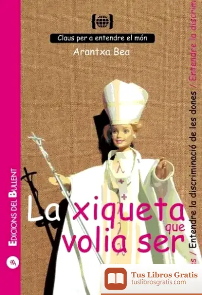 Descargar La Xiqueta Que Volia Ser