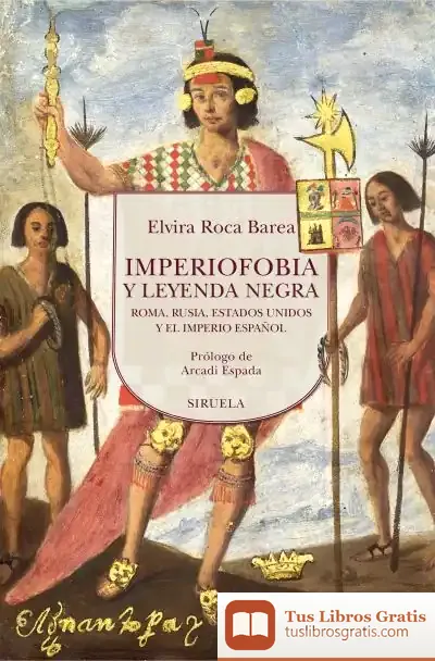 Descargar Imperiofobia Y Leyenda Negra