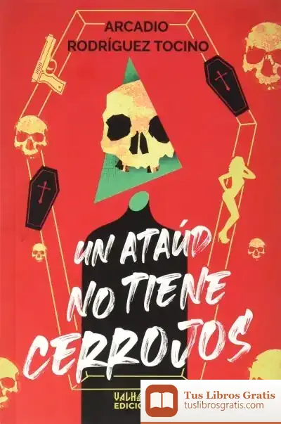 Descargar Un Ataúd No Tiene Cerrojos