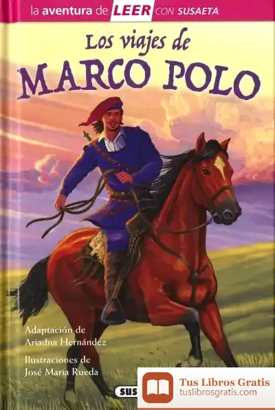 Descargar Los Viajes De Marco Polo de Ariadna Hernández