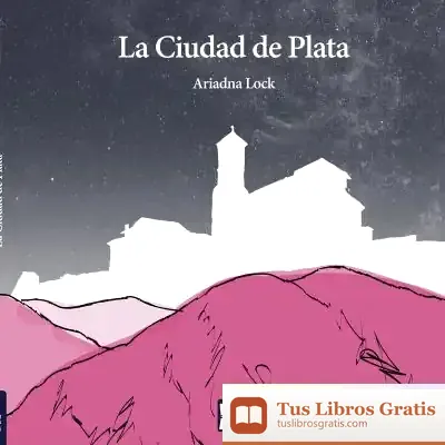 Descargar La Ciudad De Plata