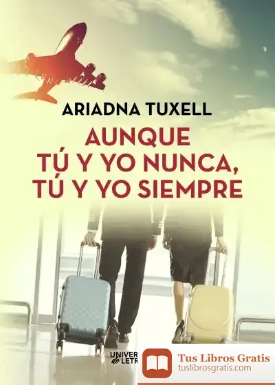 Descargar Aunque Tú Y Yo Nunca, Tú Y Yo Siempre