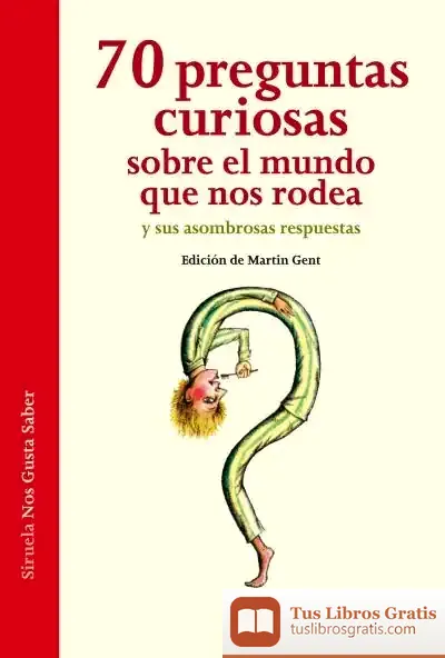 Descargar 70 Preguntas Curiosas Sobre El Mundo Que Nos Rodea Y Sus Asombrosas Respuestas