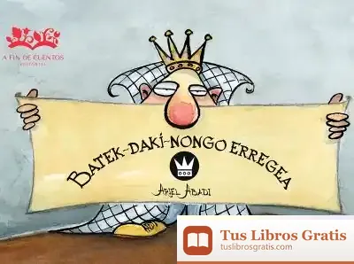 Descargar Batek-Daki-Nongo Erregea