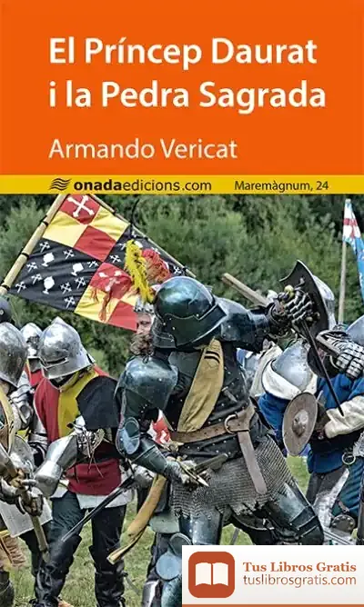 Descargar El Príncep Daurat I La Pedra Sagrada de Armando Vericat
