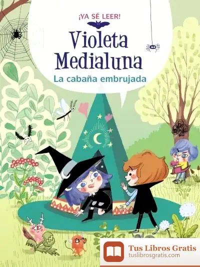 Descargar Violeta Medialuna, 2. La Cabaña Embrujada