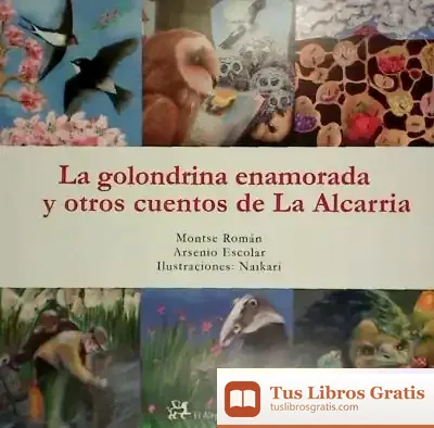 Descargar La Golondrina Enamorada Y Otros Cuentos De La Alcarria