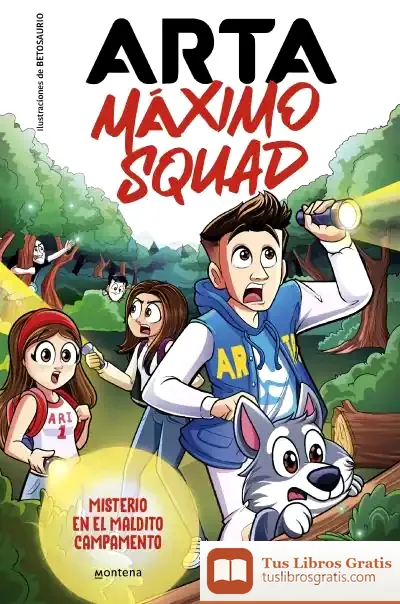 Descargar Arta Máximo Squad 2. Misterio En El Maldito Campamento