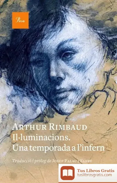 Descargar Il·Luminacions. Una Temporada A L'Infern de Arthur Rimbaud