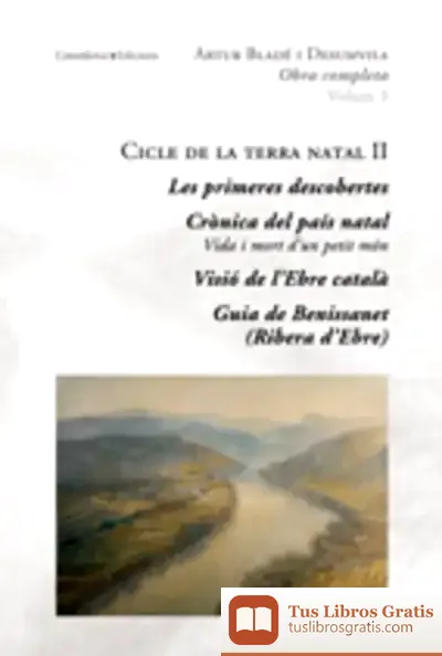 Descargar Cicle De La Terra Natal Ii de Artur Bladé I Desumvila