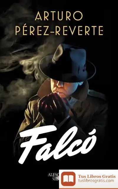 Descargar Serie Falcó 1. Falcó de Arturo Pérez-Reverte