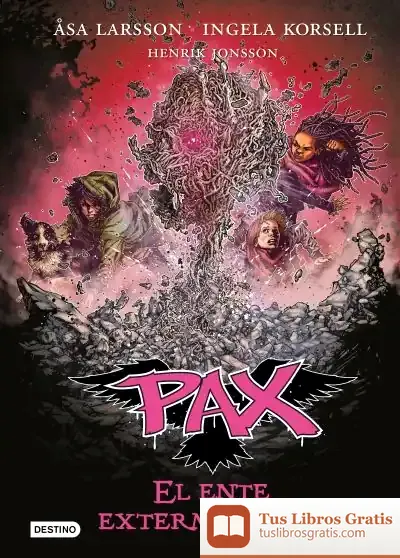 Descargar Pax. El Ente Exterminador de Äsa Larsson