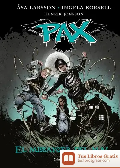 Descargar Pax. El Missatger Del Mal de Äsa Larsson
