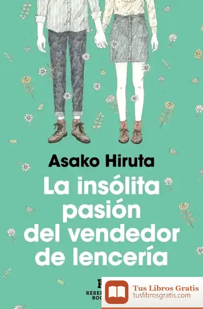 Descargar La Insólita Pasión Del Vendedor De Lencería