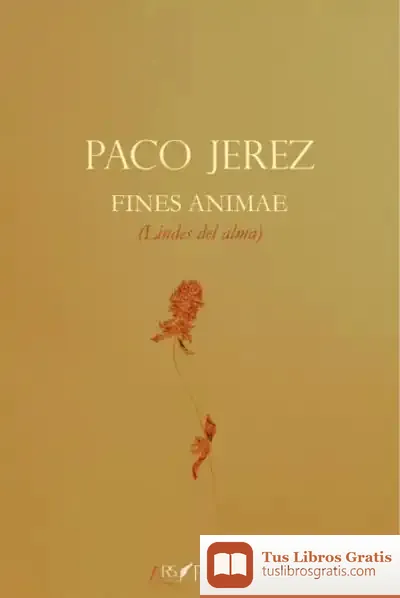 Descargar Fines Animae (Lindes Del Alma) de Asensio Francisco Jerez Linde