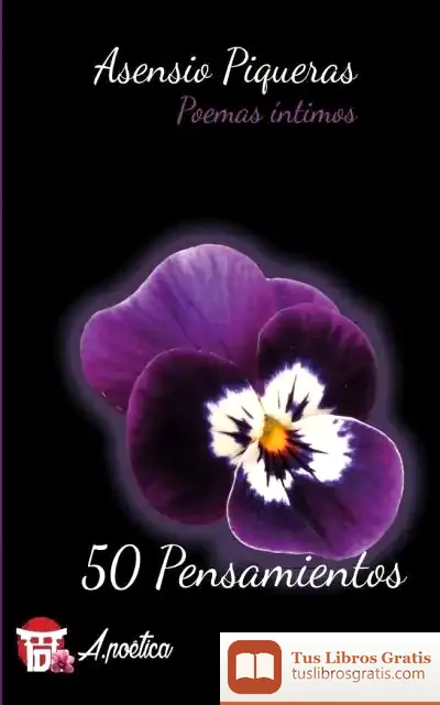 Descargar 50 Pensamientos: Poemas Íntimos de Asensio Piqueras Panadero