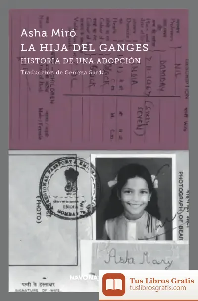 Descargar La Hija Del Ganges de Asha Miró Vega