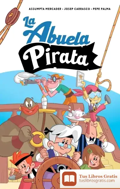 Descargar La Abuela Pirata - Libro Para Niños De 10 Años