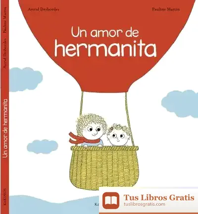 Descargar Un Amor De Hermanita de Astrid Desbordes