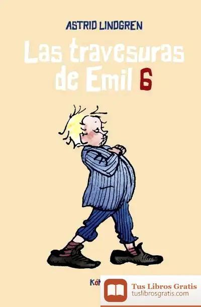 Descargar Las Travesuras De Emil 6 de Astrid Lindgren