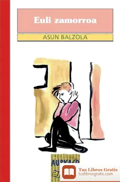 Descargar Euli Zamorroa de José María Yagüe Cabezón
