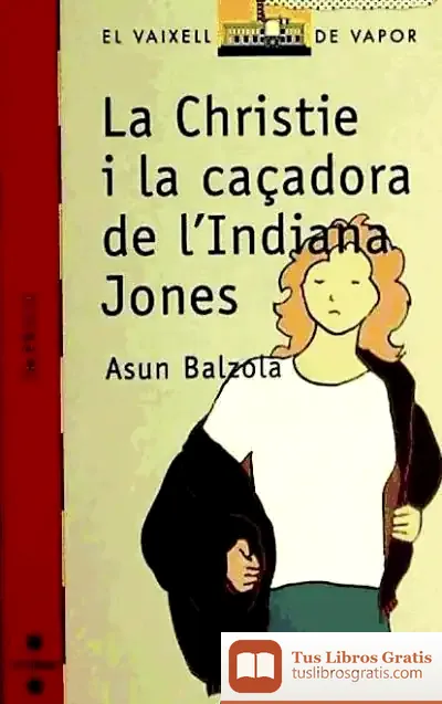 Descargar La Christie I La Caçadora De L'Indiana Jones