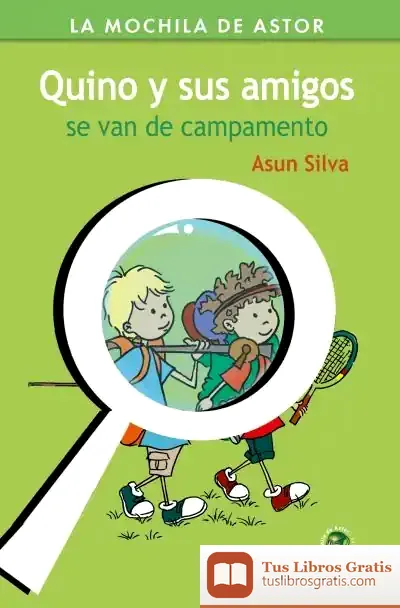 Descargar Quino Y Sus Amigos Se Van De Campamento