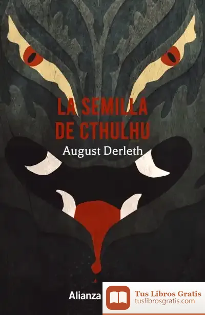 Descargar La Semilla De Cthulhu de August William Derleth
