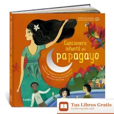 Descargar Cancionero Infantil Del Papagayo de Aurélia Fronty