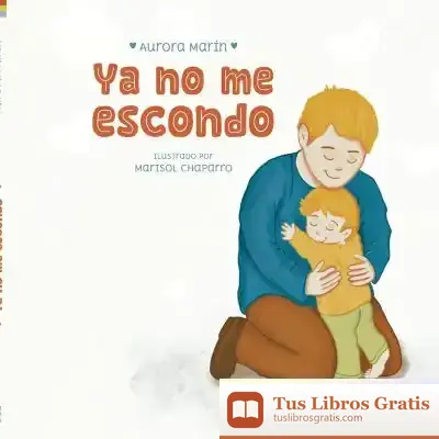 Descargar Ya No Me Escondo de Aurora Marín