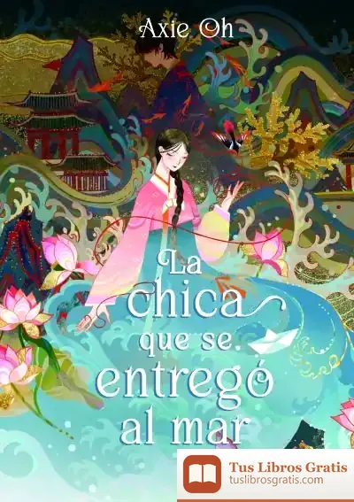Descargar La Chica Que Se Entregó Al Mar