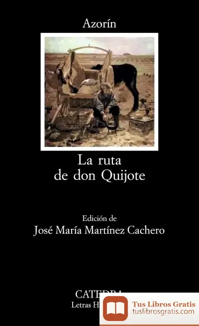 Descargar La Ruta De Don Quijote de Azorín