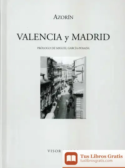 Descargar Valencia Y Madrid de Azorín