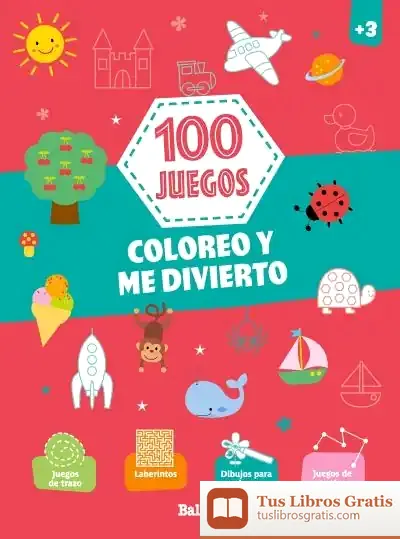 Descargar 100 Juegos - Coloreo Y Me Divierto +3
