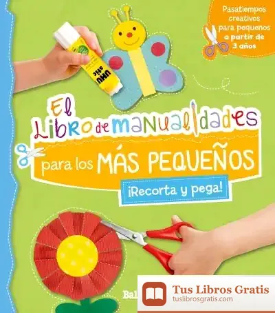 Descargar El Libro De Manualidades Para Los Más Pequeños